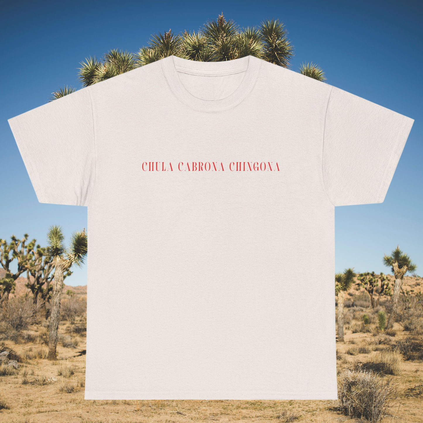 Chula Cabrona Chingona Shirt – Bold Latina Graphic Tee | Buena Loba Apparel