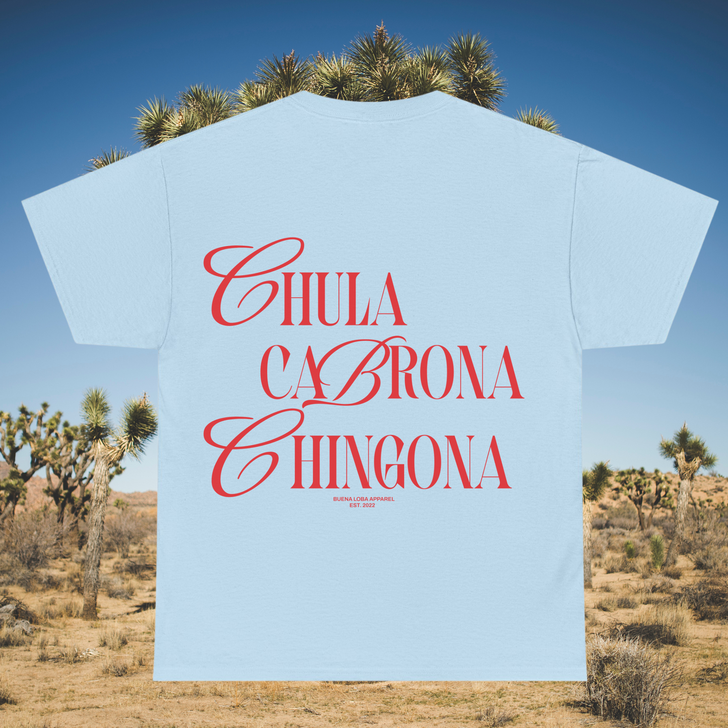Chula Cabrona Chingona Shirt – Bold Latina Graphic Tee | Buena Loba Apparel